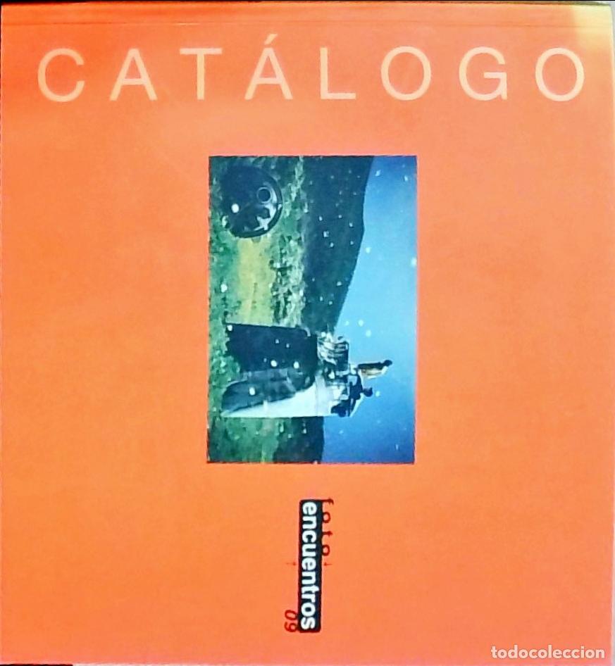 Libros: Cat&aacute;logo Fotoencuentros 09 - Autores Varios: