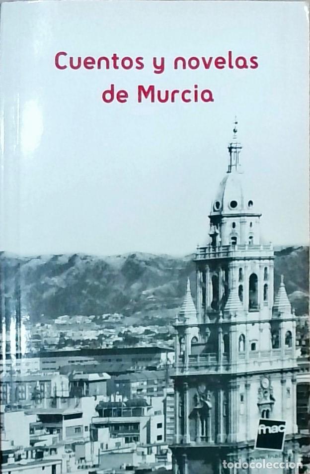 Libros: Cuentos y novelas de Murcia - Autores Varios:
