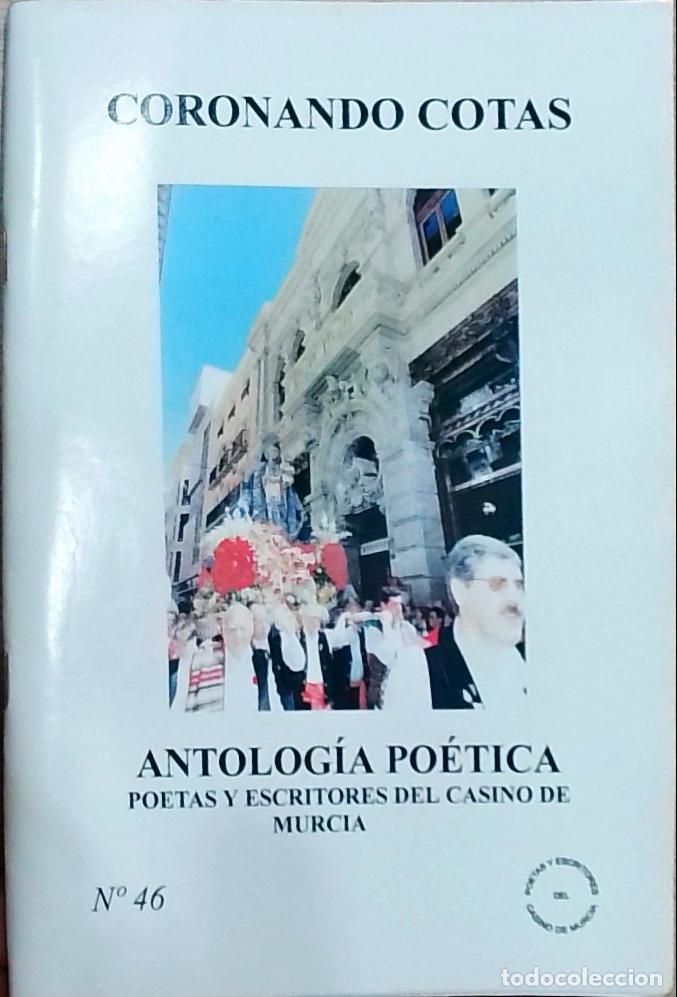 Libros: Coronando cotas. Antolog&iacute;a po&eacute;tica. Poetas y escritores del Casino de Murcia N&ordm; 46 - Autores Varios