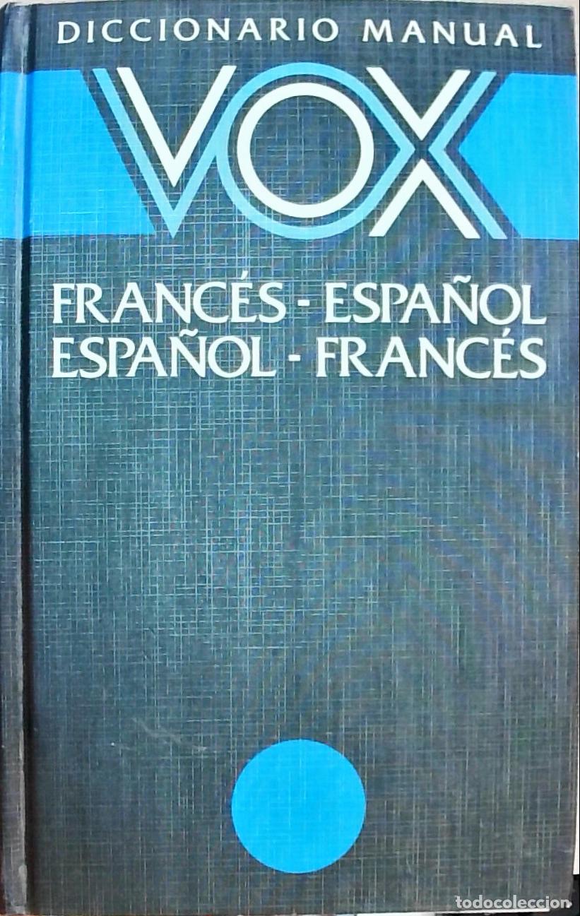 Libros: Diccionario Manual Vox Franc&eacute;s Espa&ntilde;ol / Espa&ntilde;ol Franc&eacute;s - Autores Varios: