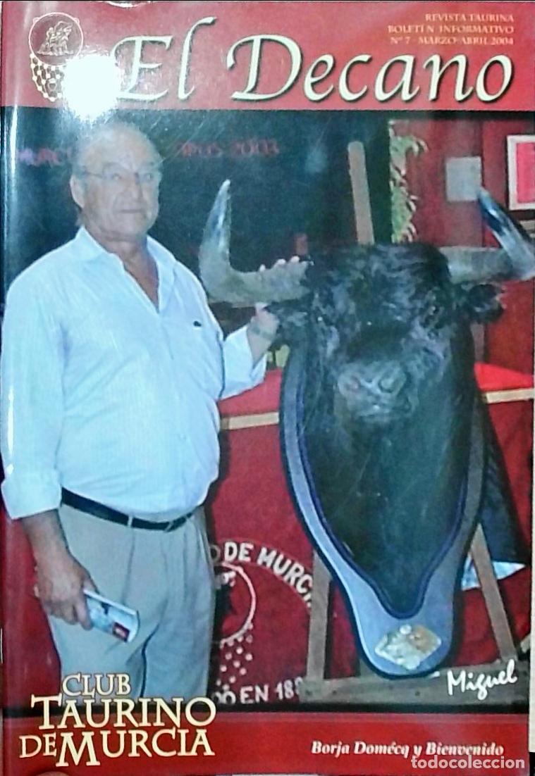 Libros: El Decano. Bolet&iacute;n Informativo del Club Taurino de Murcia N&ordm; 7 - Marzo/Abril 2004 - Autores Varios: