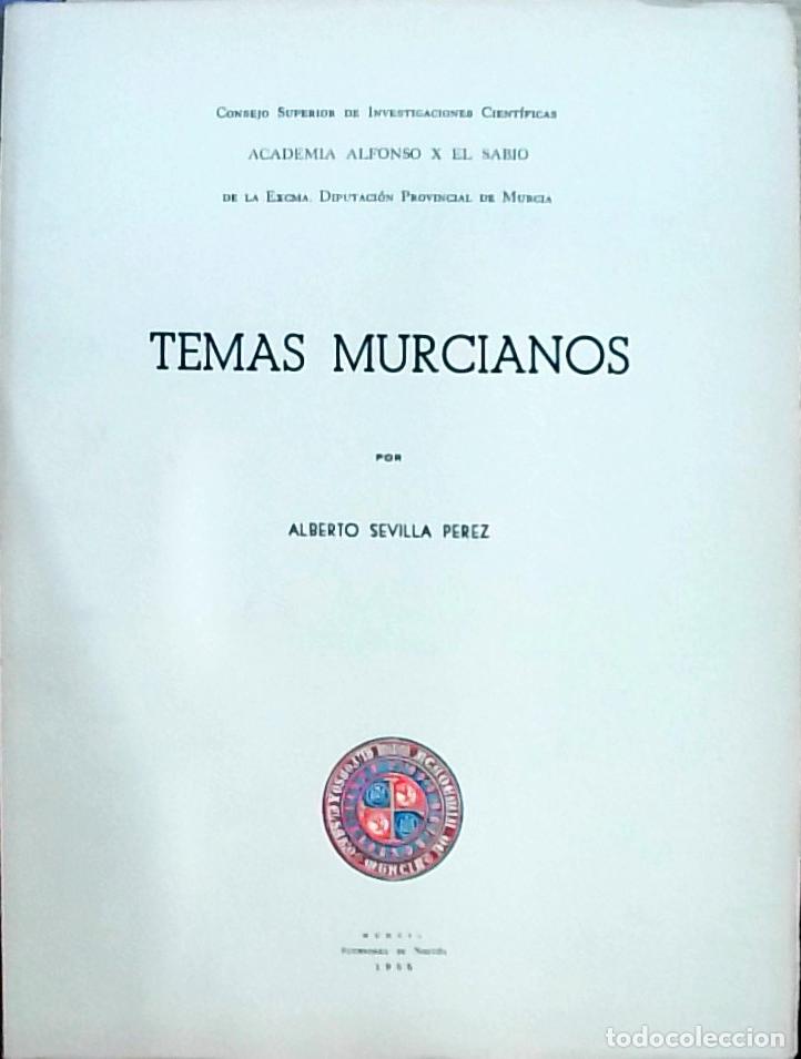 Libros: Temas murcianos - Alberto Sevilla P&eacute;rez: