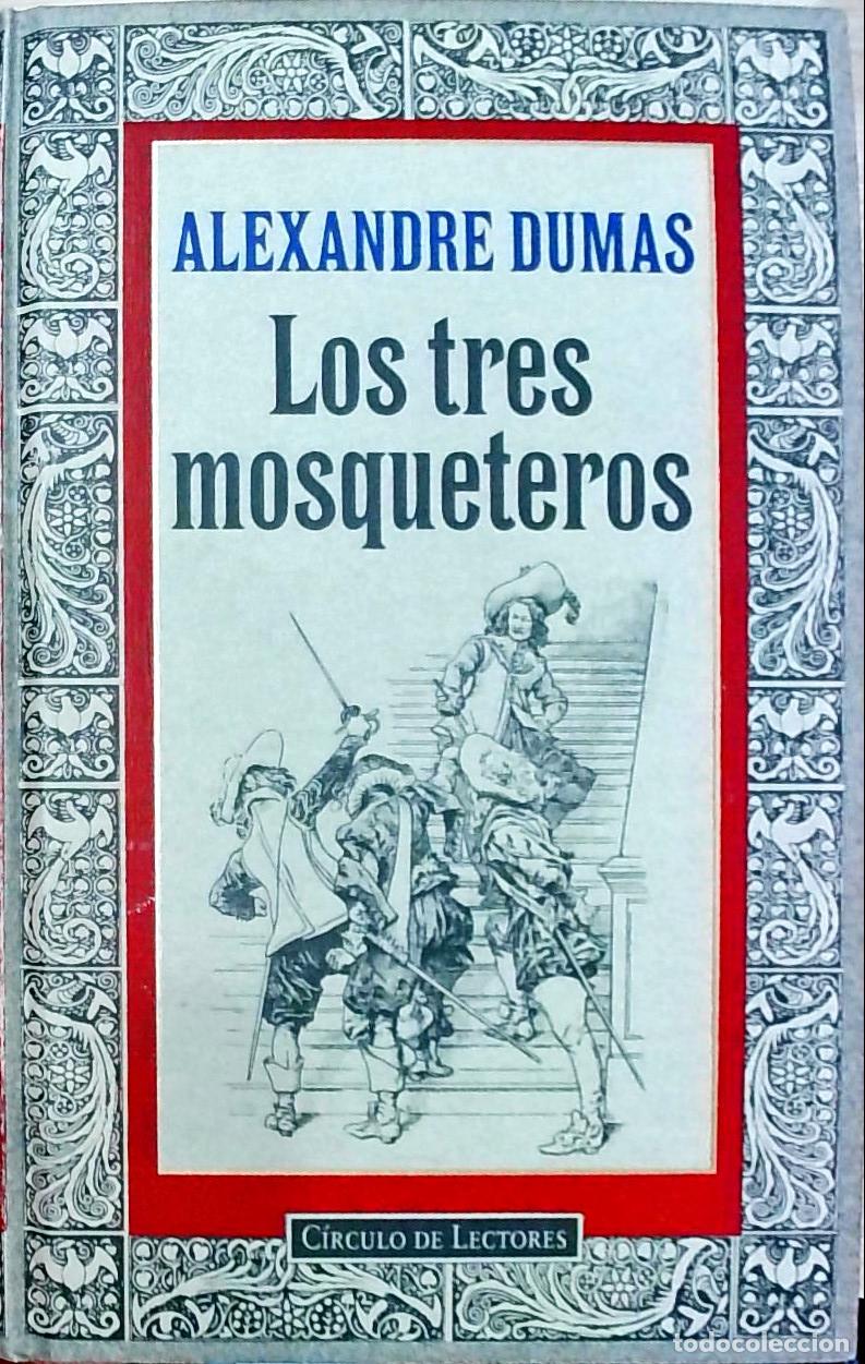 Libros: Los tres mosqueteros - Alexandre Dumas:
