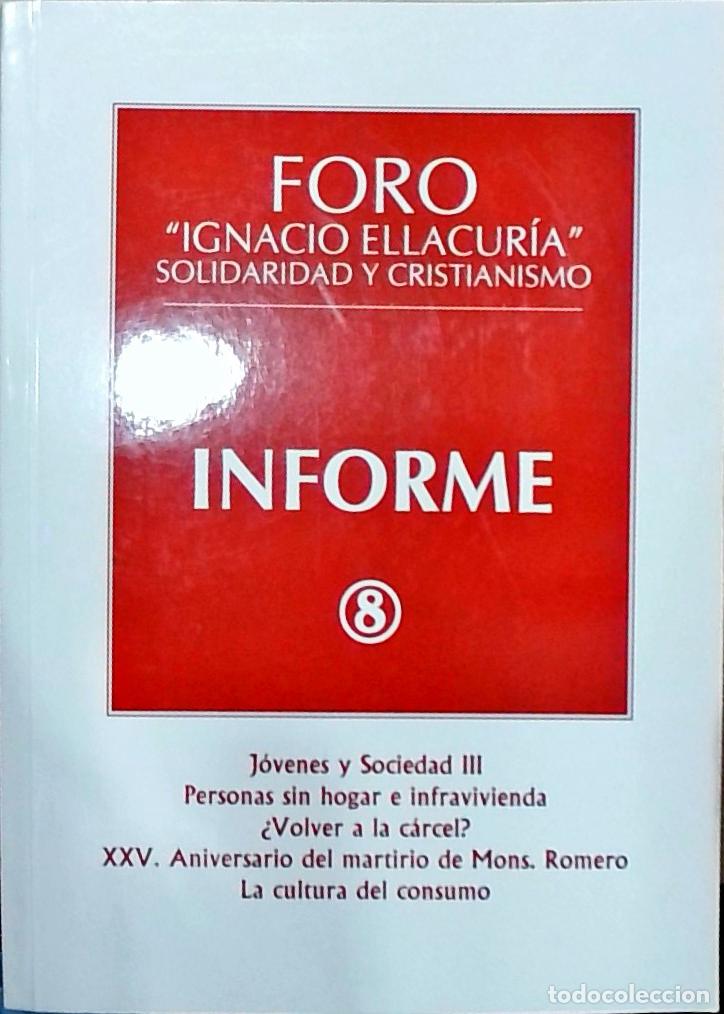 Livros em segunda m&atilde;o: Informe 8. J&oacute;venes y Sociedad III. Personas sin hogar e infravivienda. &iquest;Volver a la c&aacute;rcel?. XXV Ani