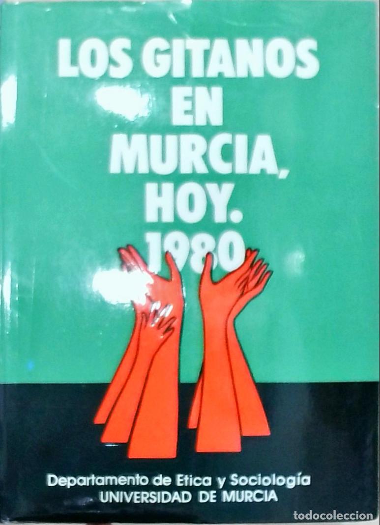 Libri di seconda mano: Los gitanos en Murcia, hoy. 1980 - Autores Varios: