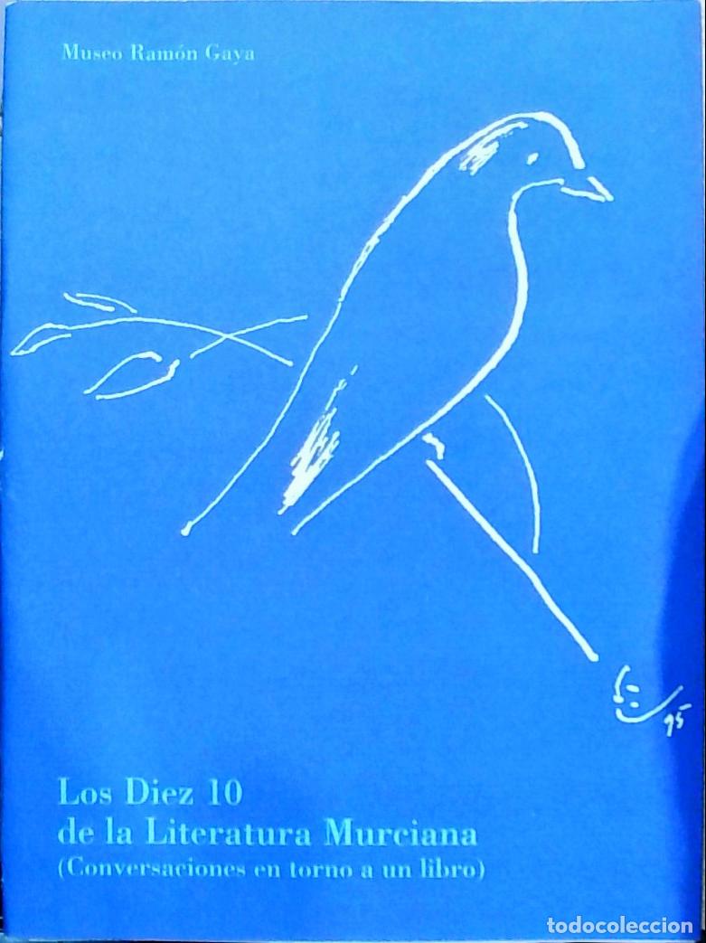 Livros em segunda m&atilde;o: Los Diez 10 de la Literatura Murciana Conversaciones en torno a un libro: curso 1997 - 1998 - Autor