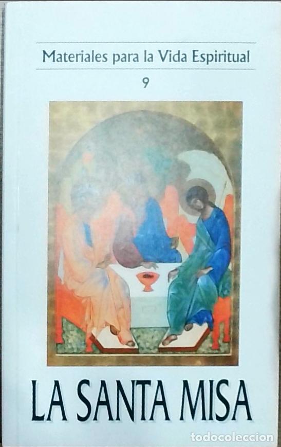 Livros em segunda m&atilde;o: La Santa Misa Materiales para la Vida Espiritual, 9 - Autores Varios: