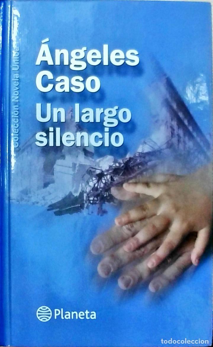 B&uuml;cher: Un largo silencio - &Aacute;ngeles Caso: