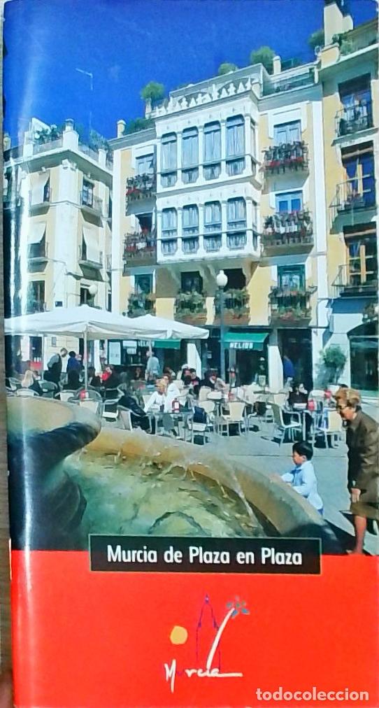 Libros: Murcia de Plaza en Plaza - Autores Varios: