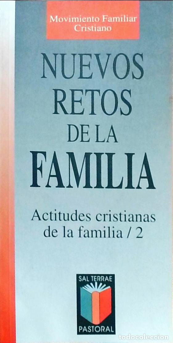Libros: Nuevos retos de la familia: Actitudes cristianas de la familia / 2 - Autores Varios: