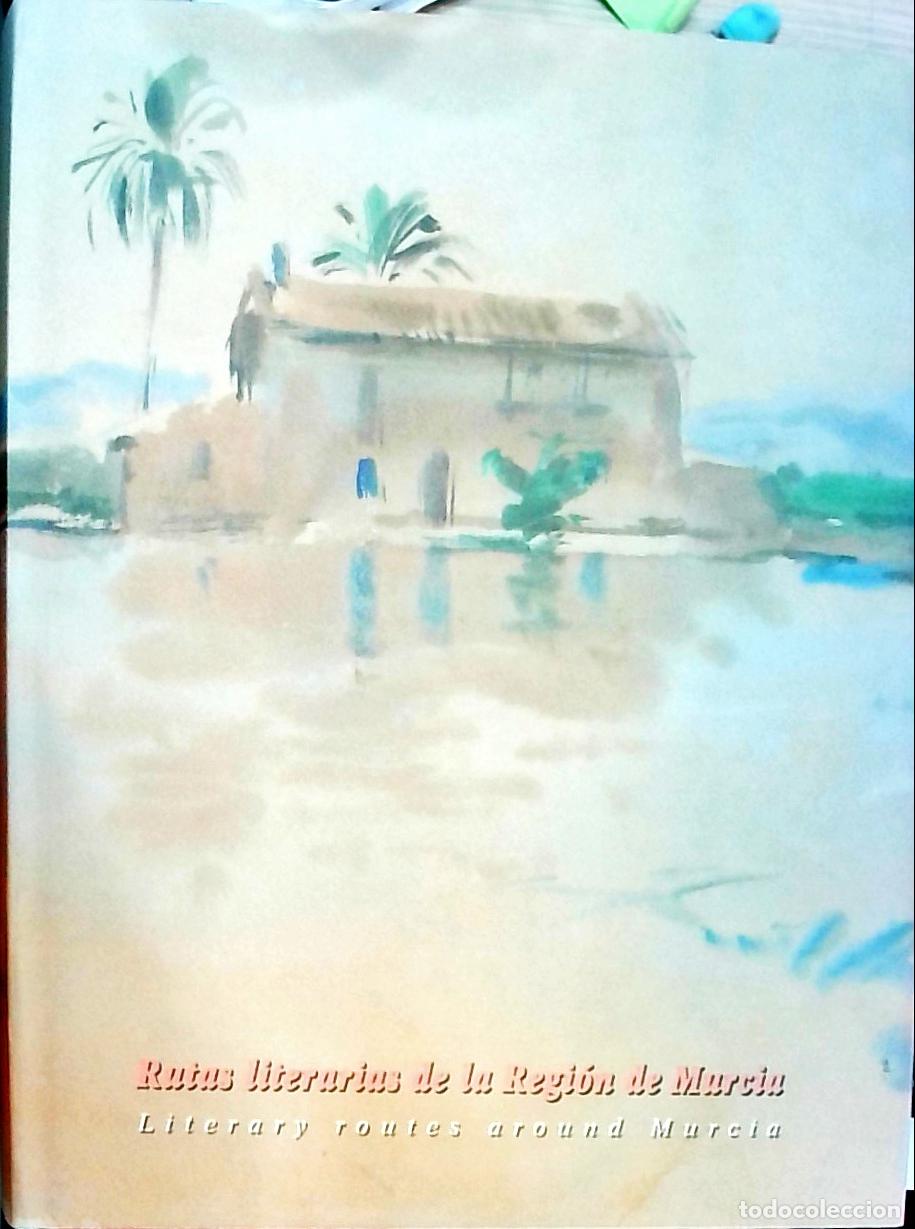 B&uuml;cher: Rutas literarias de la Regi&oacute;n de Murcia (Literary routes around Murcia) - Autores Varios: