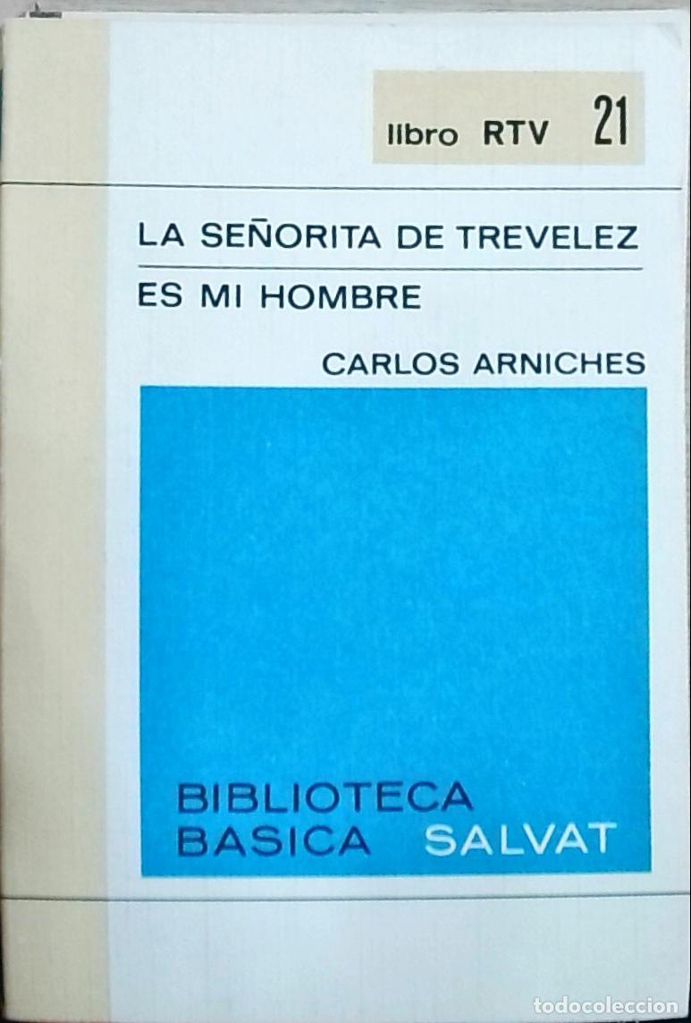 B&uuml;cher: La se&ntilde;orita de Trev&eacute;lez. Es mi hombre - Arniches, Carlos: