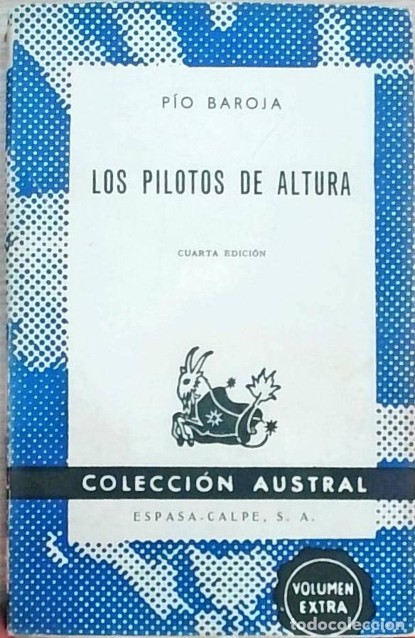Libros: Los pilotos de altura - Baroja, P&iacute;o: