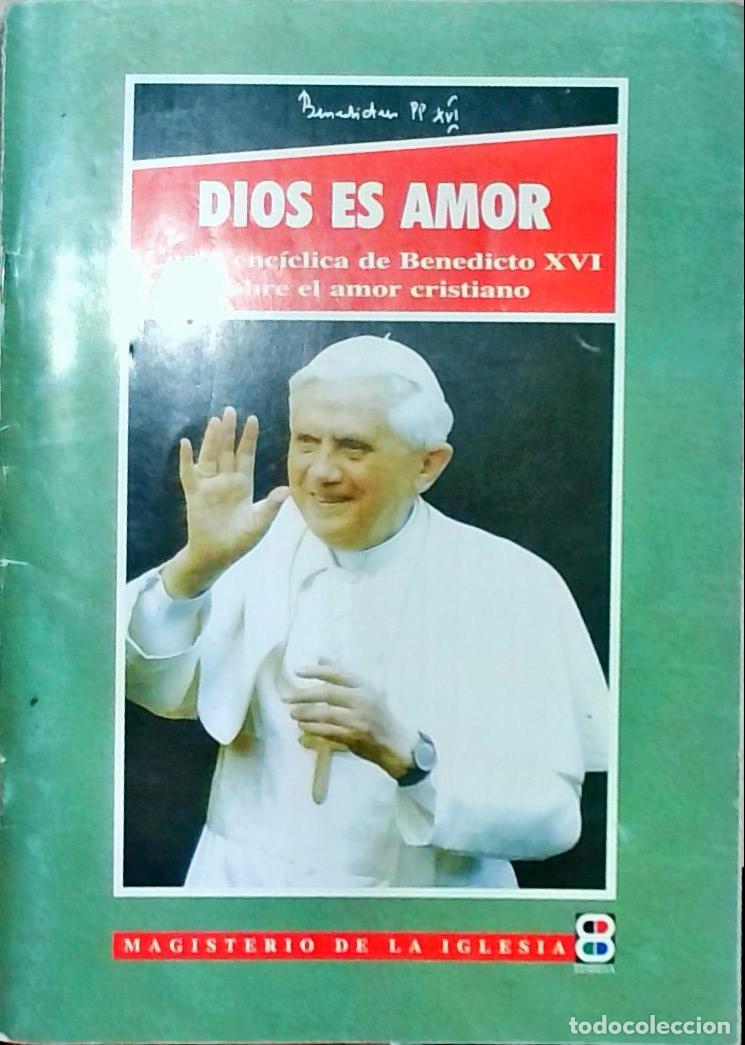 Libri di seconda mano: Dios es amor: Deus caritas est: Carta Enc&iacute;clica de Benedicto XVI sobre el amor cristiano - Benedicto