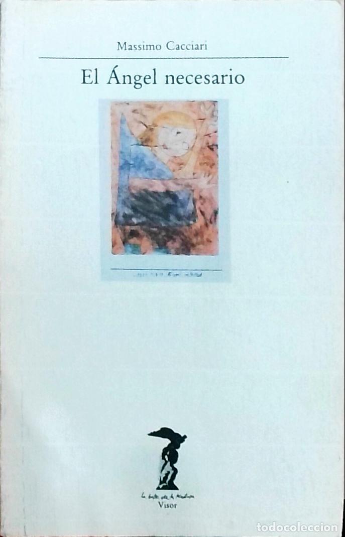 Libros: El &Aacute;ngel necesario - Cacciari, Massimo: - Foto 1