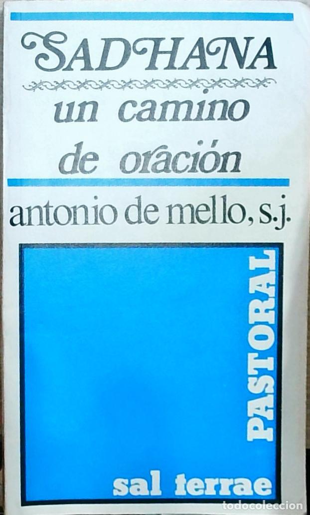 B&uuml;cher: Sadhana: un camino de oraci&oacute;n - De Mello, Antonio: