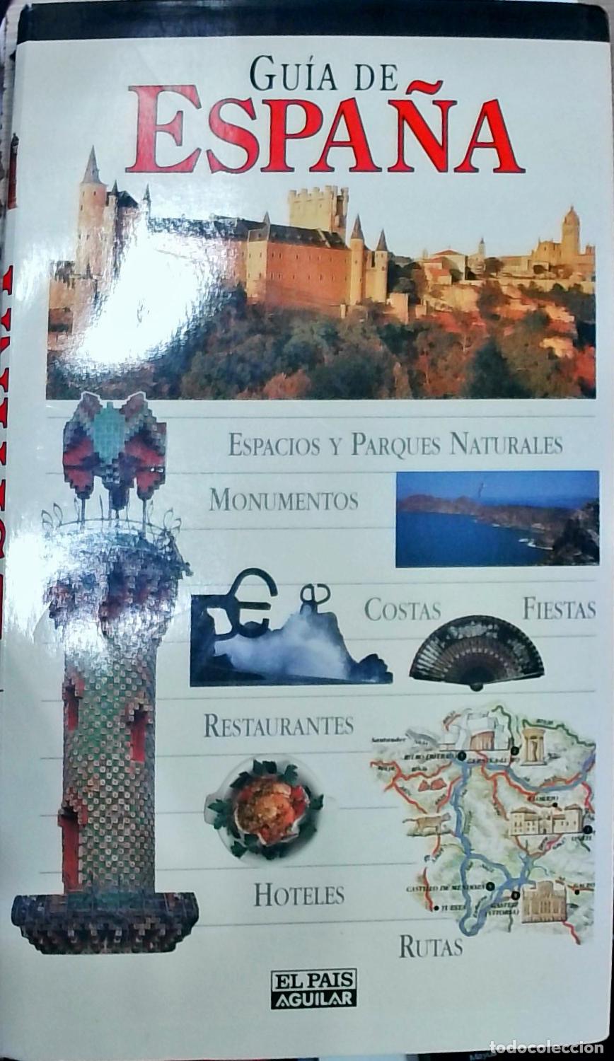 Livros em segunda m&atilde;o: Gu&iacute;a de Espa&ntilde;a: Espacios y parques naturales, monumentos, costas, fiestas, restaurantes, hoteles, ru