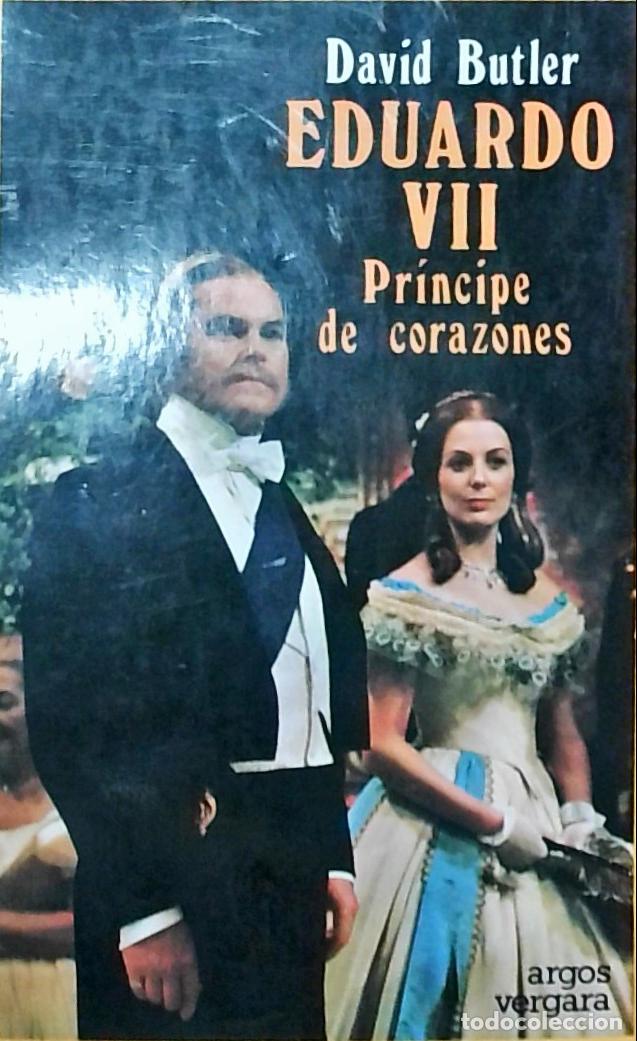 Libros: Eduardo VII Pr&iacute;ncipe de corazones - David Butler: - Foto 1