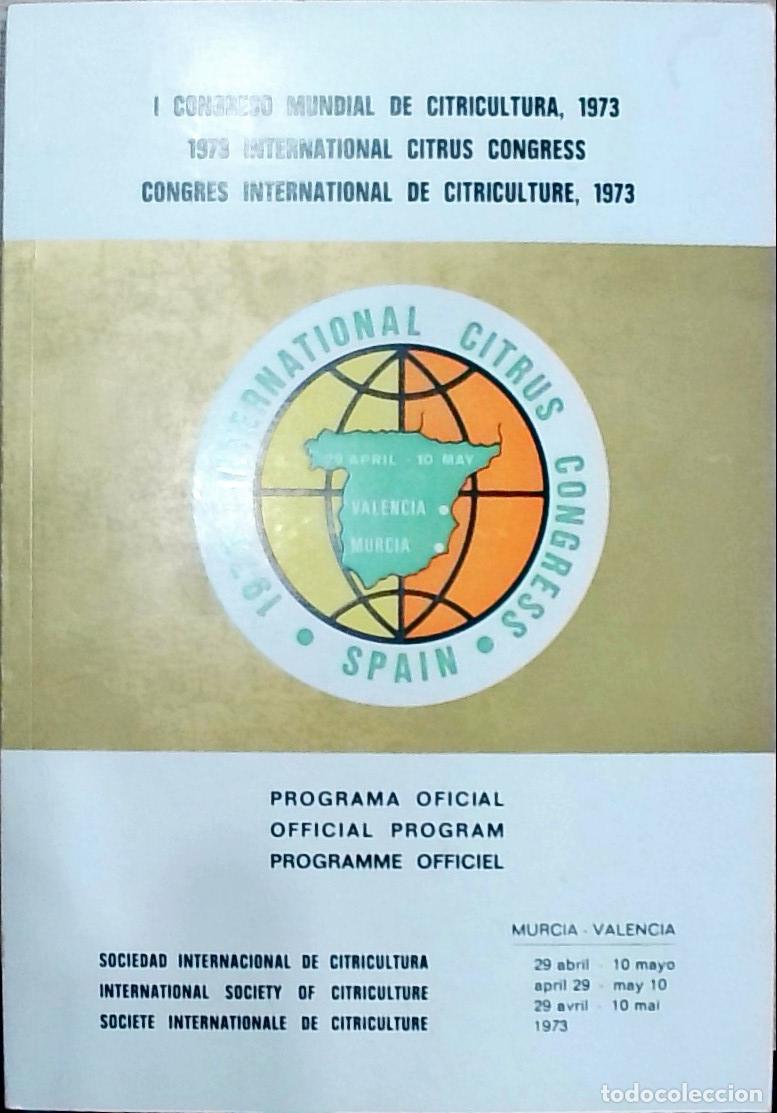 Livros em segunda m&atilde;o: I Congreso Mundial de Citricultura, 1973. Programa Oficial. Official Program. Programme Officiel - A