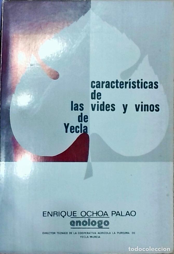Livros em segunda m&atilde;o: Caracter&iacute;sticas de las vides y vinos de Yecla - Enrique Ochoa Palao:
