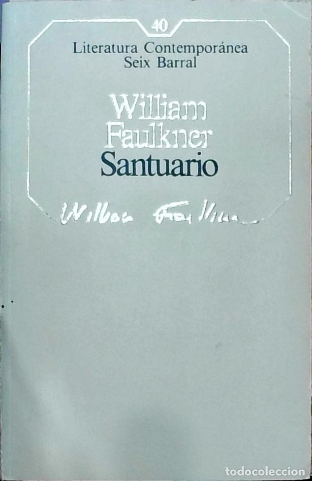 Libros: Santuario - Faulkner, William: - Foto 1