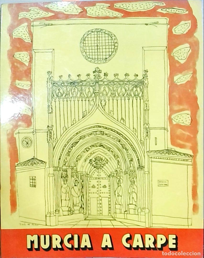 Livros em segunda m&atilde;o: Murcia a Carpe - Autores Varios: