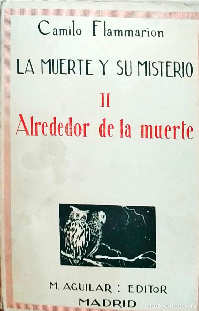 Livros em segunda m&atilde;o: La muerte y su misterio II: Alrededor de la muerte - Flammarion, Camille: