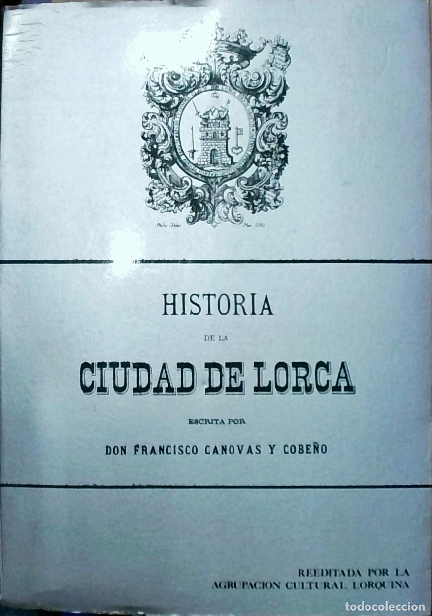books: Historia de la ciudad de Lorca - Francisco C&aacute;novas y Cobe&ntilde;o: