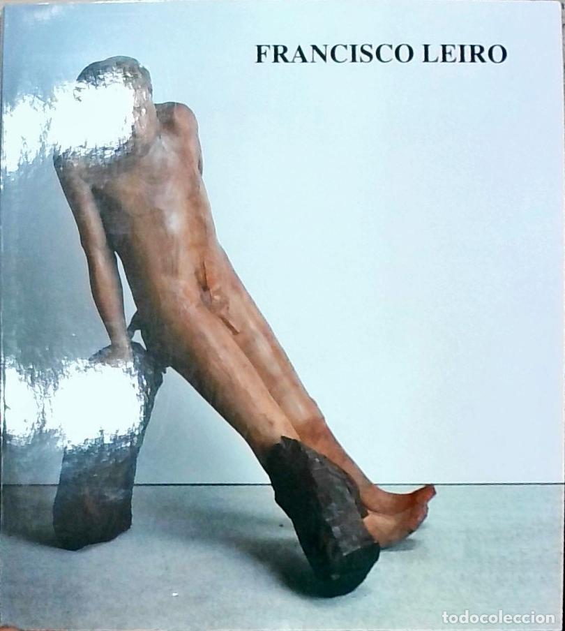books: Esculturas - Dibujos 1984 - 1998: 19 de Febrero - 25 de Abril - Francisco Leiro: