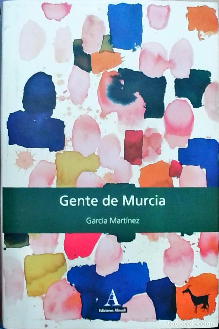 Libros: Gente de Murcia - Garc&iacute;a Mart&iacute;nez: - Foto 1