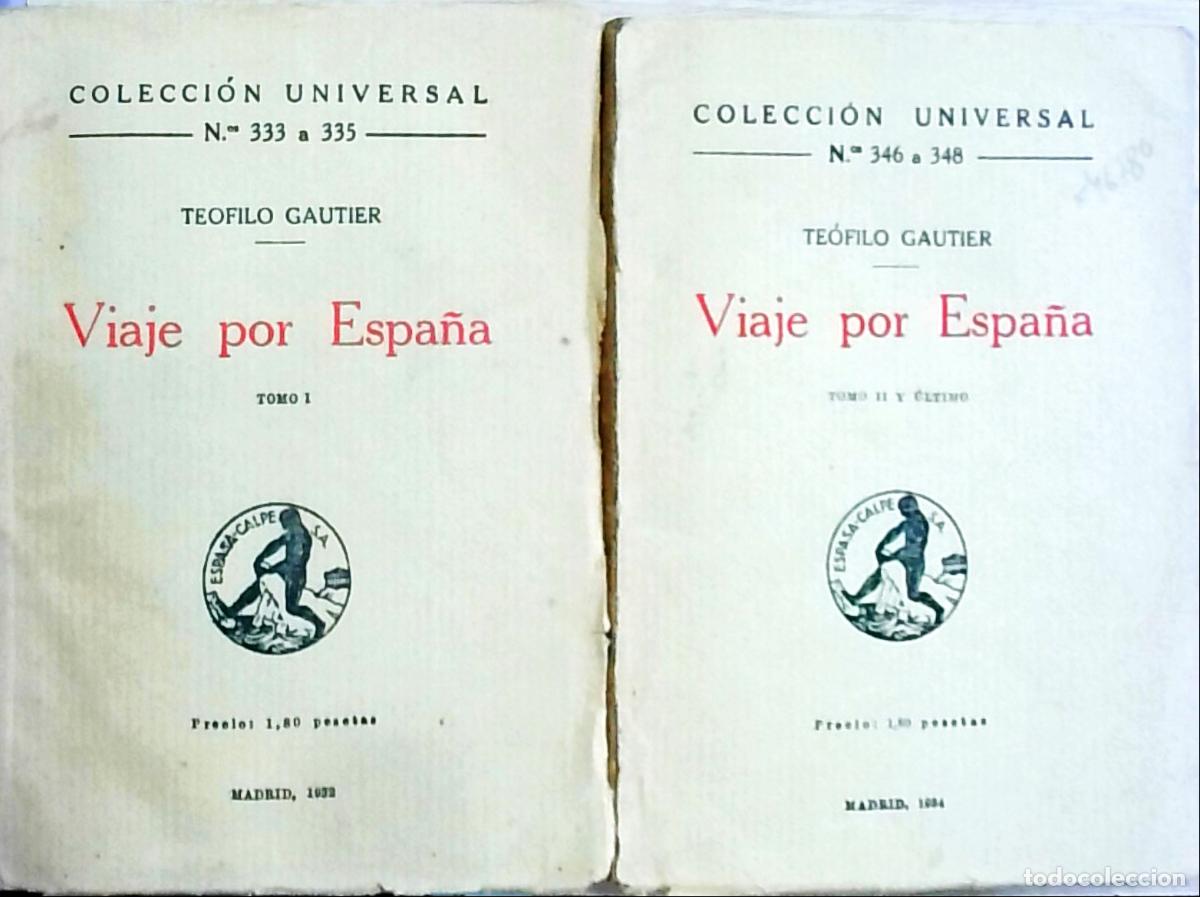 Libri di seconda mano: Viaje por Espa&ntilde;a. 2 tomos - Gautier, Te&oacute;filo: