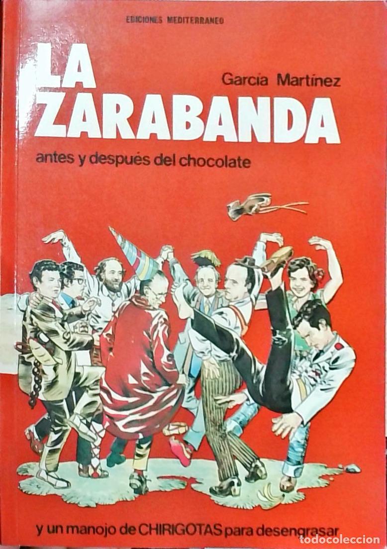 Livros em segunda m&atilde;o: La Zarabanda antes y despu&eacute;s del chocolate: y un manojo de chirigotas para desengrasar - Garc&iacute;a Mart