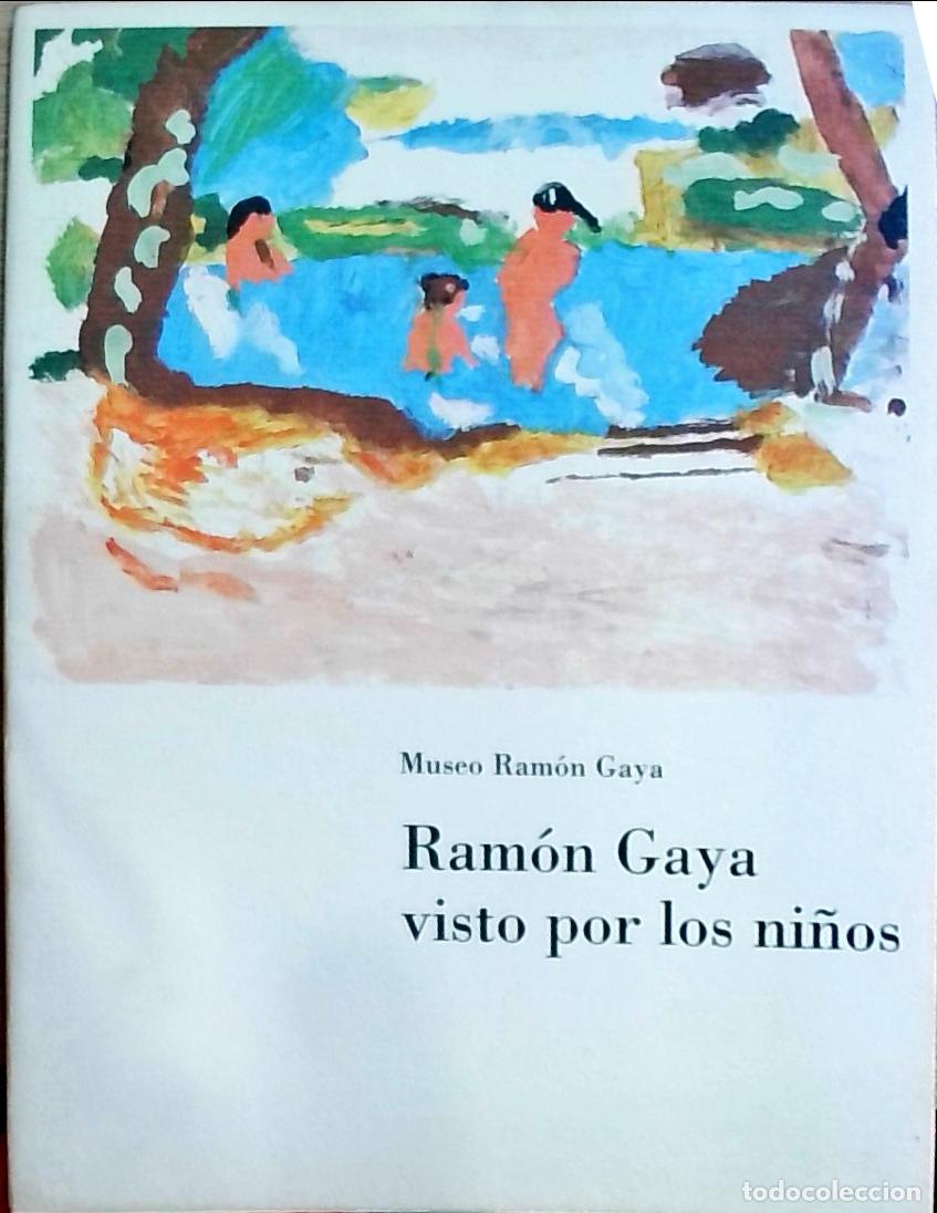 B&uuml;cher: Ram&oacute;n Gaya visto por los ni&ntilde;os: 1 de Septiembre - 15 de Octubre - Autores Varios: