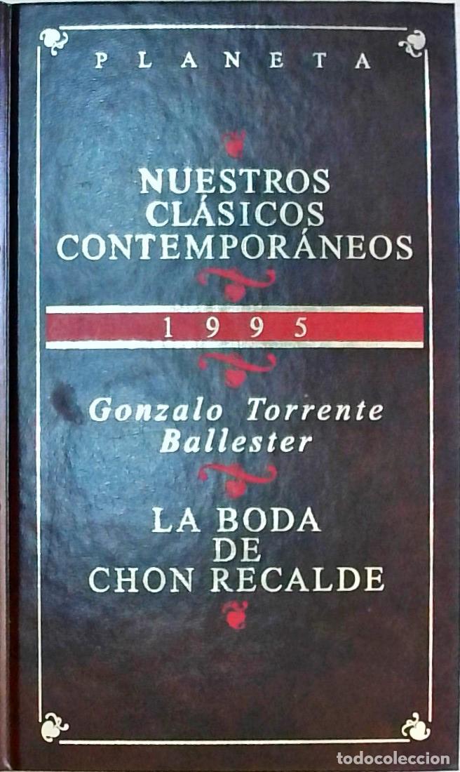 Libros: La boda de Chon Recalde - Gonzalo Torrente Ballester: