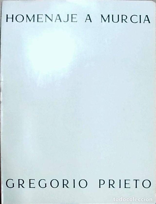 Libri di seconda mano: Homenaje a Murcia: del 8 al 23 de Enero - Gregorio Prieto: