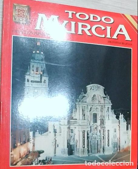 Libri di seconda mano: Todo Murcia. 106 fotograf&iacute;as - Autores Varios: