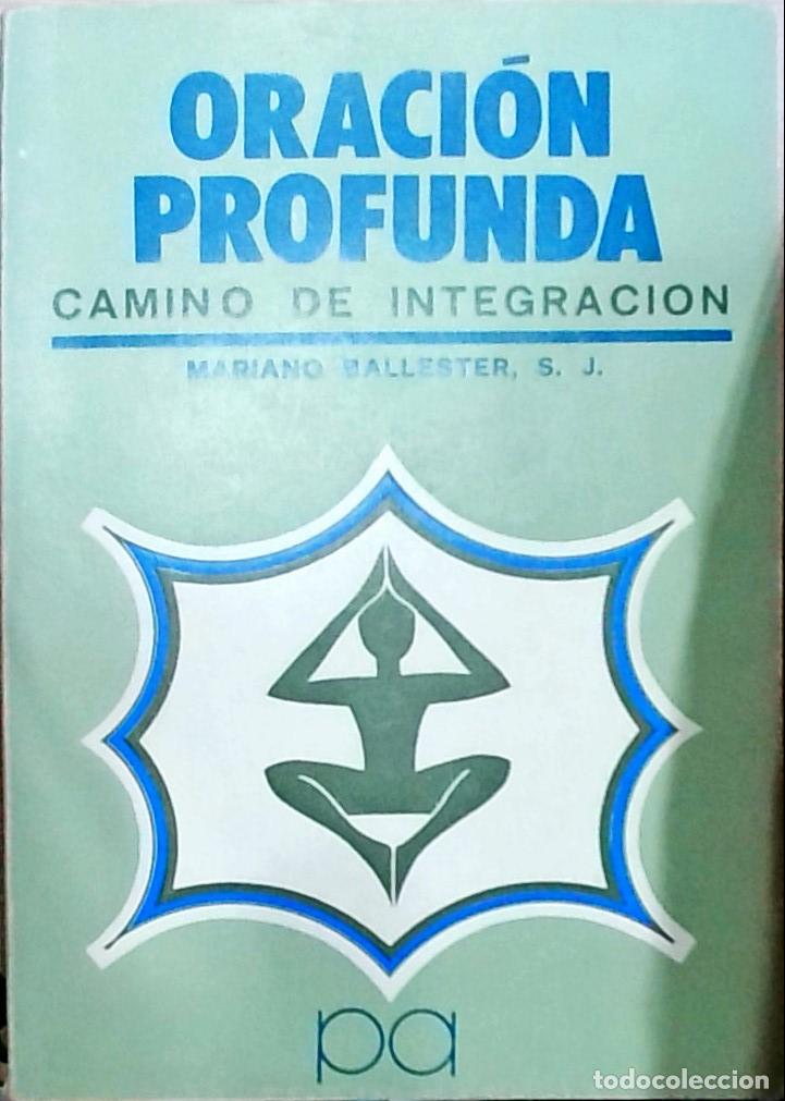 Livros em segunda m&atilde;o: Oraci&oacute;n profunda: Camino de integraci&oacute;n - Ballester, Mariano: