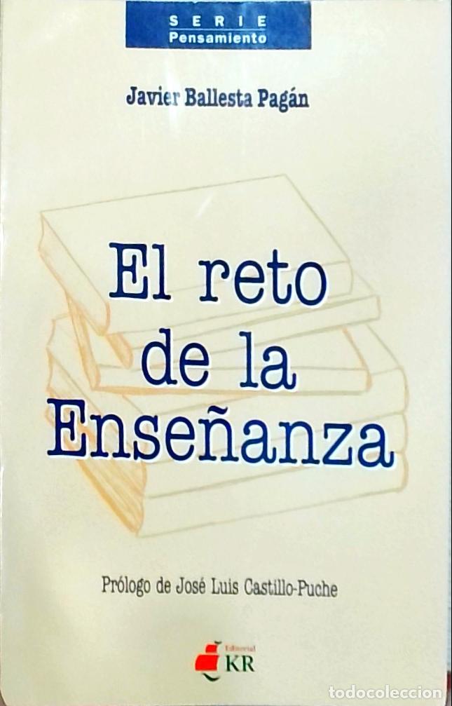 Livres: El reto de la Ense&ntilde;anza: una visi&oacute;n de la realidad educativa - Javier Ballesta Pag&aacute;n:
