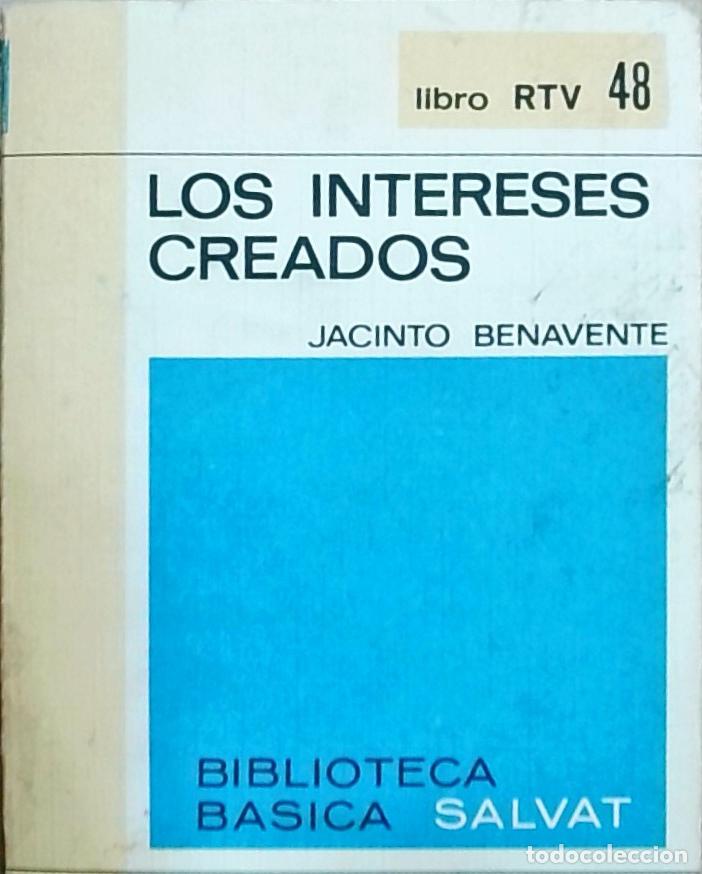 Libros: Los intereses creados - Benavente, Jacinto: