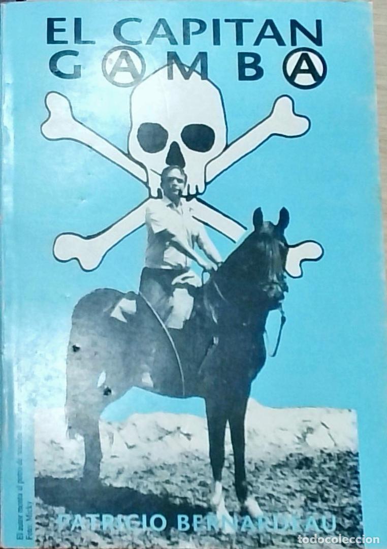 Libros: El Capit&aacute;n Gamba - Bernardeau, Patricio: