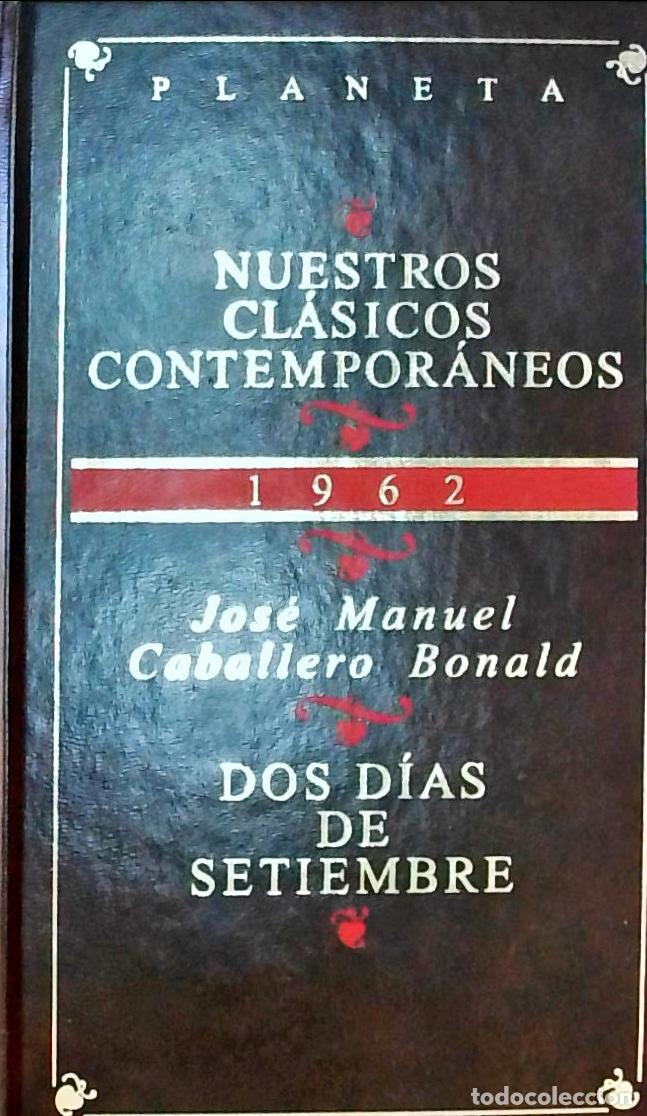 Libri di seconda mano: Dos d&iacute;as de setiembre - Jos&eacute; Manuel Caballero Bonald: