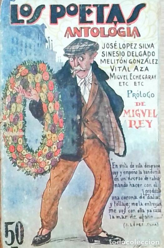 Libri di seconda mano: Antolog&iacute;a. Los Poetas A&ntilde;o II n&ordm; 37 - Jos&eacute; L&oacute;pez Silva, Sinesio Delgado, Melit&oacute;n Gonz&aacute;lez, Vital Aza