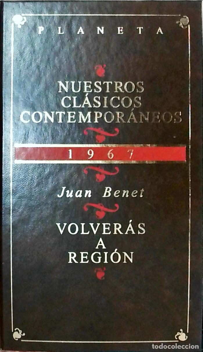 Libros: Volver&aacute;s a Regi&oacute;n - Juan Benet: