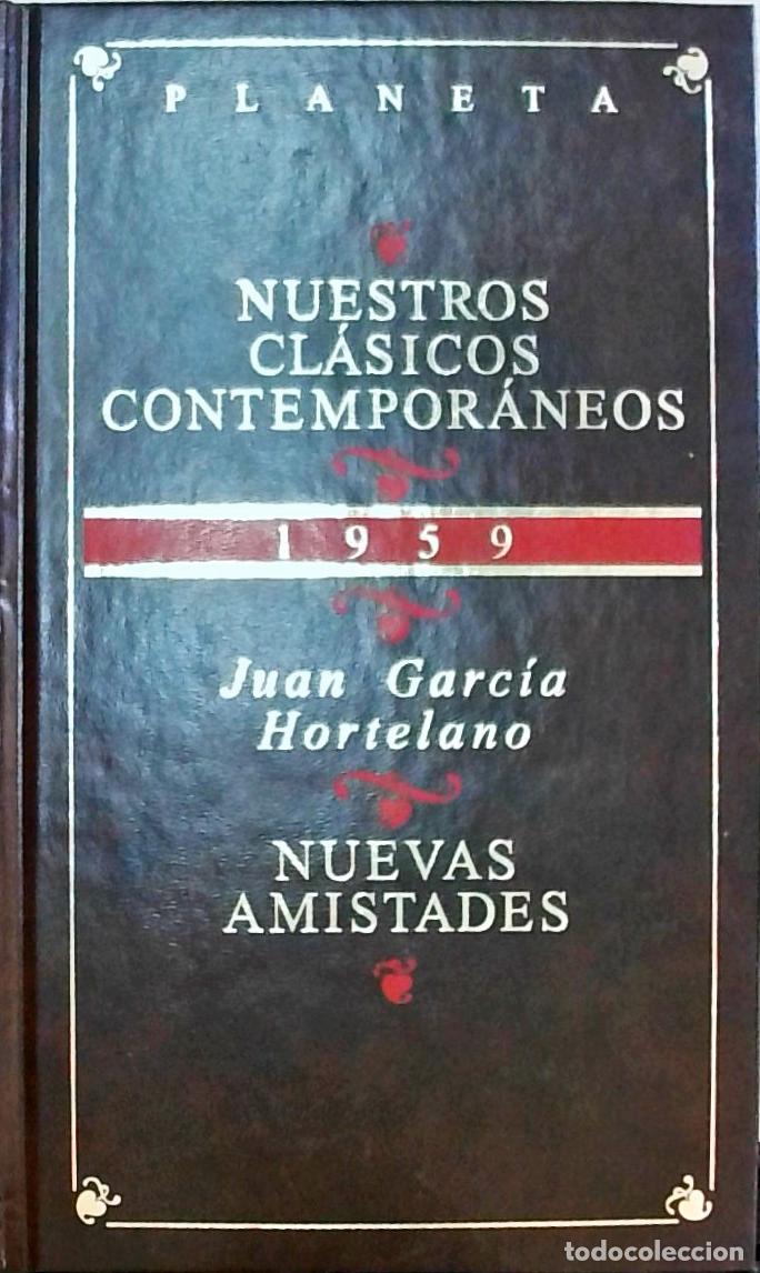 books: Nuevas amistades - Juan Garc&iacute;a Hortelano: