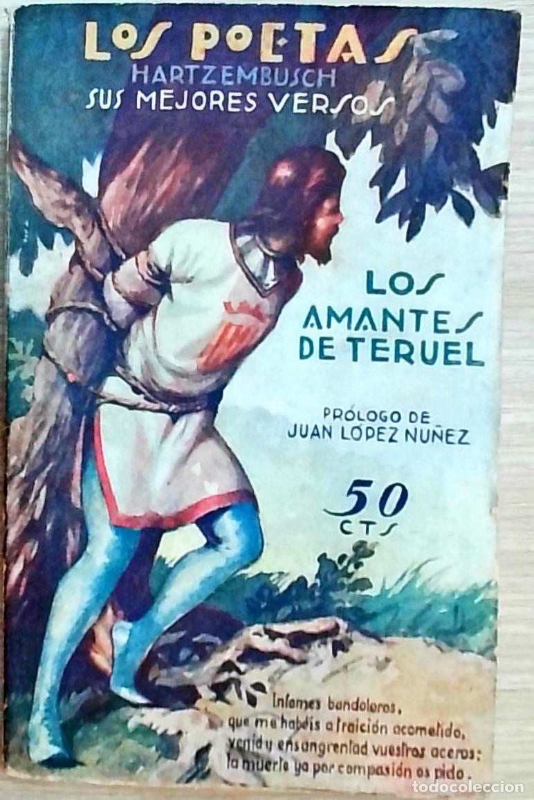Libri di seconda mano: Los amantes de Teruel. Sus mejores versos. Los Poetas A&ntilde;o II n&ordm; 49 - Juan Eugenio Hartzenbusch: