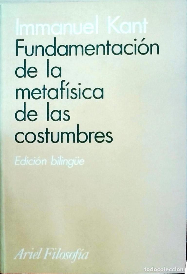 B&uuml;cher: Fundamentaci&oacute;n de la metaf&iacute;sica de las costumbres: edici&oacute;n biling&uuml;e - Kant, Immanuel: