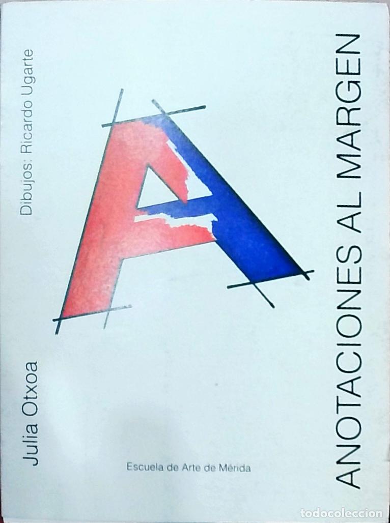 books: Anotaciones al margen - Julia Otxoa: