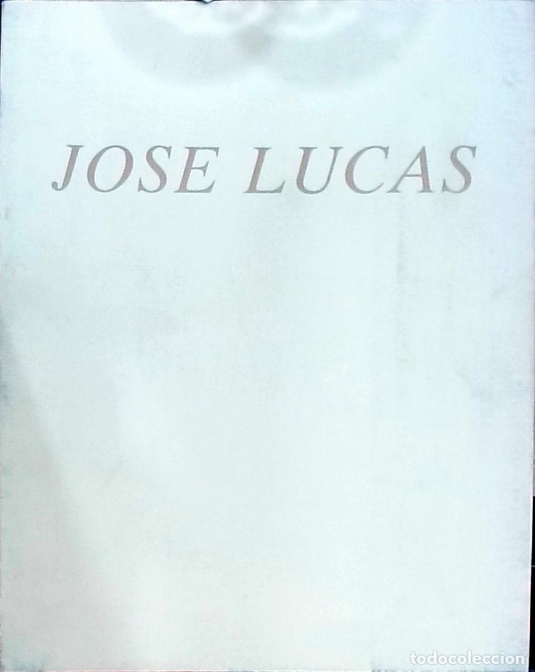 B&uuml;cher: Jos&eacute; Lucas: Obra sobre papel, del 22 de Abril al 12 de Mayo, Obra sobre lienzo, del 1 al 13 de Abril
