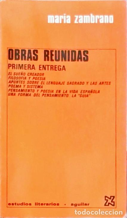 Livros em segunda m&atilde;o: Obras reunidas. Primera entrega: El sue&ntilde;o creador. Filosof&iacute;a y poes&iacute;a. Apuntes sobre el lenguaje sag