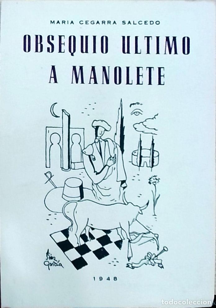 Libros: Obsequio &uacute;ltimo a Manolete (d&iacute;ptico) - Mar&iacute;a Cegarra Salcedo: - Foto 1
